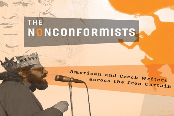 The Nonconformists: American and Czech Writers across the Iron Curtain